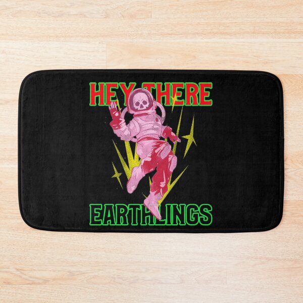 Item preview, HEY THERE EARTHLINGS designed and sold by MJ96-PRO.