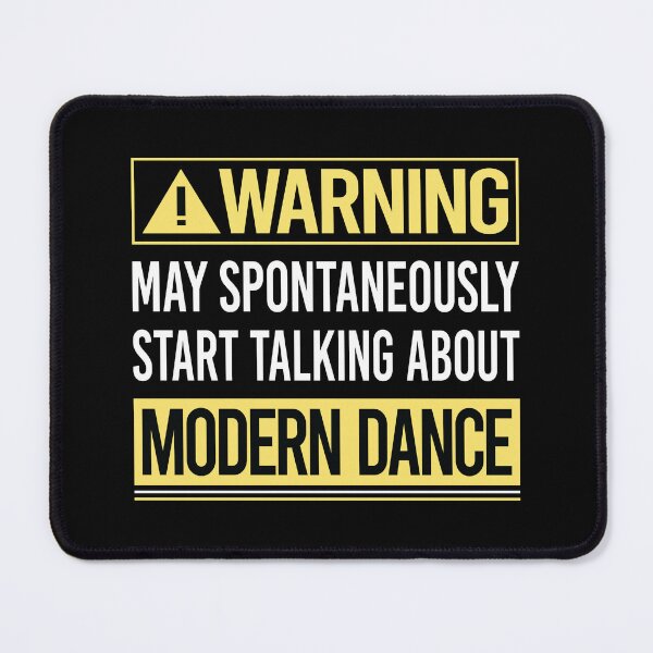 Item preview, Warning About Modern Dance designed and sold by WrightTrouble.