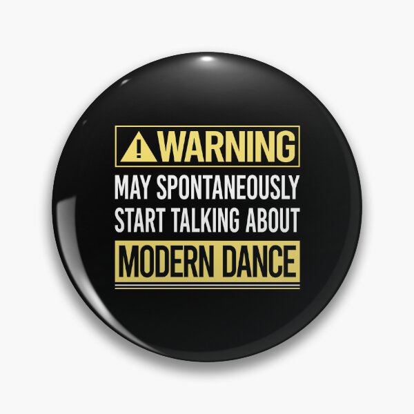 Item preview, Warning About Modern Dance designed and sold by WrightTrouble.
