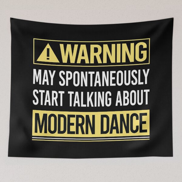 Item preview, Warning About Modern Dance designed and sold by WrightTrouble.