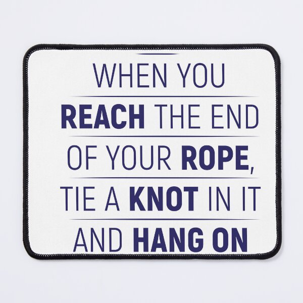 Item preview, end of your rope designed and sold by PURNOMATRA.