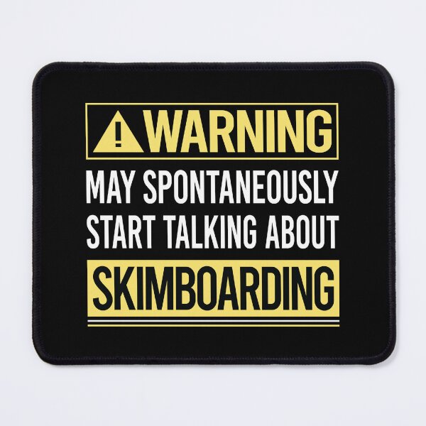 Item preview, Warning About Skimboarding Skimboard Skimboarder Skimming designed and sold by WrightTrouble.