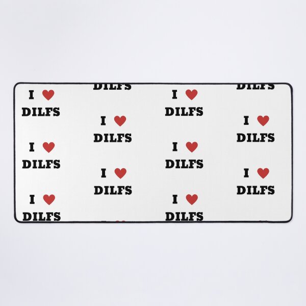 Item preview, I LOVE DILFS print designed and sold by idkbrb.