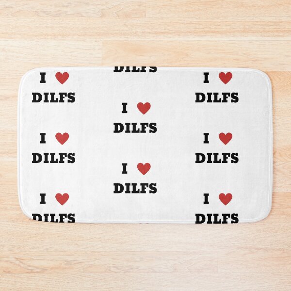 Item preview, I LOVE DILFS print designed and sold by idkbrb.