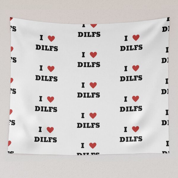 Item preview, I LOVE DILFS print designed and sold by idkbrb.