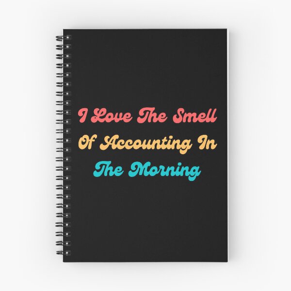 Item preview, i love the smell of accounting in the morning designed and sold by TomorrowQuotes.
