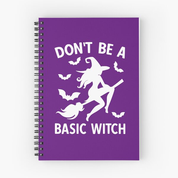 Item preview, Don't Be A Basic Witch. Halloween, Funny Halloween, Witch Quote designed and sold by DesignHouse07.