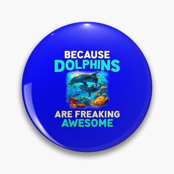 Item preview, Dolphin Design Because Dolphins Are Freaking Awesome designed and sold by fantasticdesign.