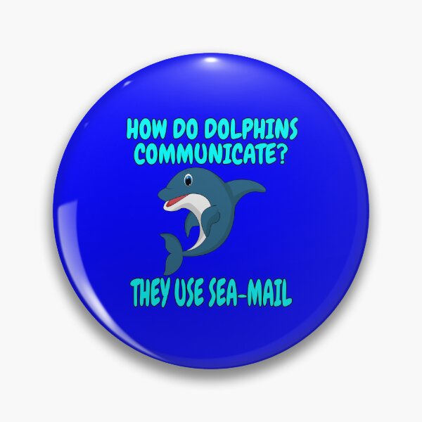 Item preview, Dolphin Design How Do Dolphins Communicate? They Use Sea-Mail designed and sold by fantasticdesign.