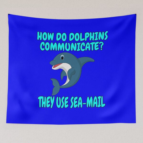 Item preview, Dolphin Design How Do Dolphins Communicate? They Use Sea-Mail designed and sold by fantasticdesign.