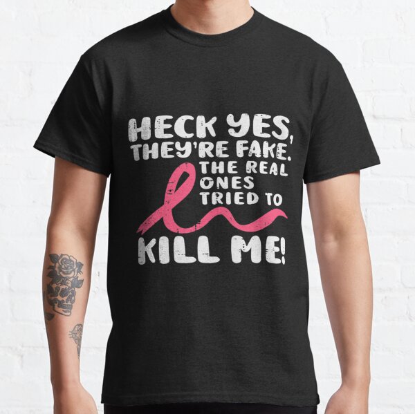 Heck Yes, They're Fake Women's T-Shirt