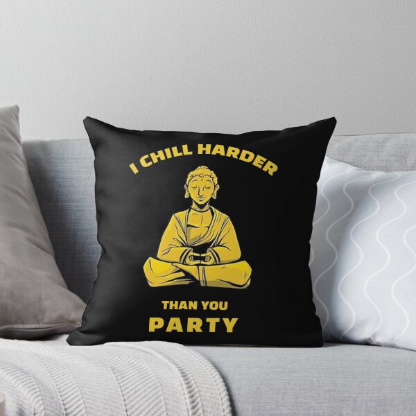 Item preview, I CHILL HARDER THAN YOU PARTY designed and sold by -DEEWOLF-.