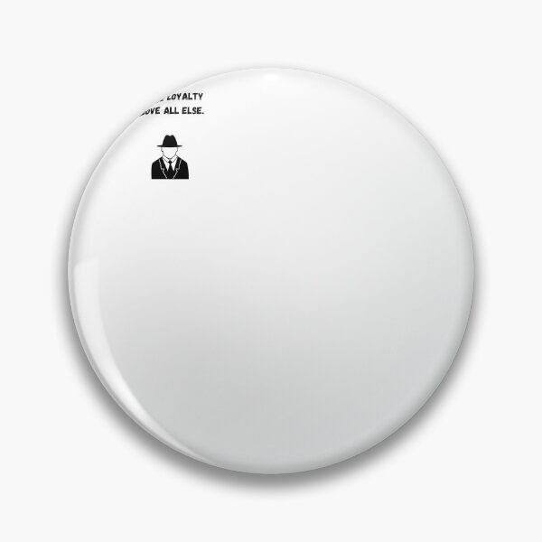 Item preview, Value Loyalty Above All Else - Raymond Reddington designed and sold by Wpportfo.
