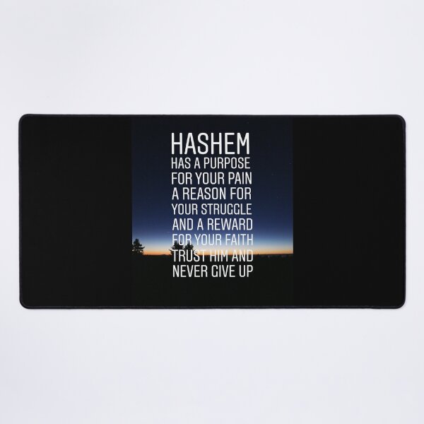 Item preview, Hashem has a purpose for your pain a reason for your struggle and a reward for your faith trust him and never give up designed and sold by Stories To Inspire - Motivational Jewish Quotes.