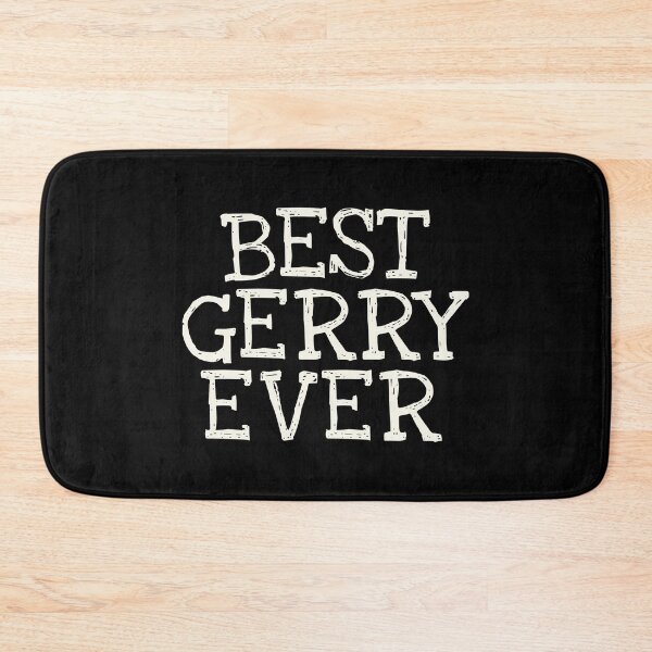 Item preview, Best Gerry Ever Funny Personalized Name designed and sold by MariosNydras.