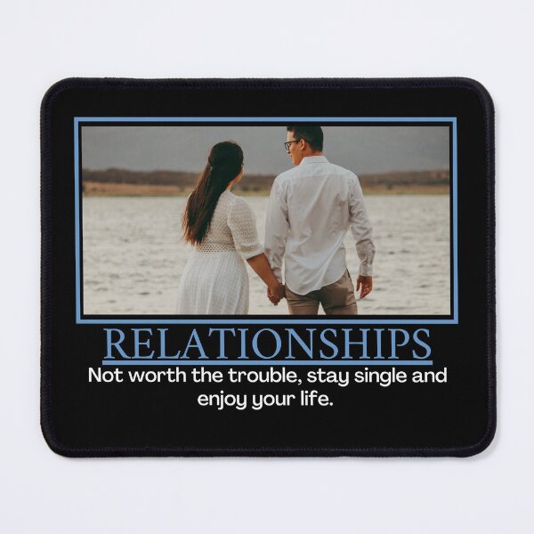 Item preview, Relationships- Demotivational Poster designed and sold by DesignsByDaddy.