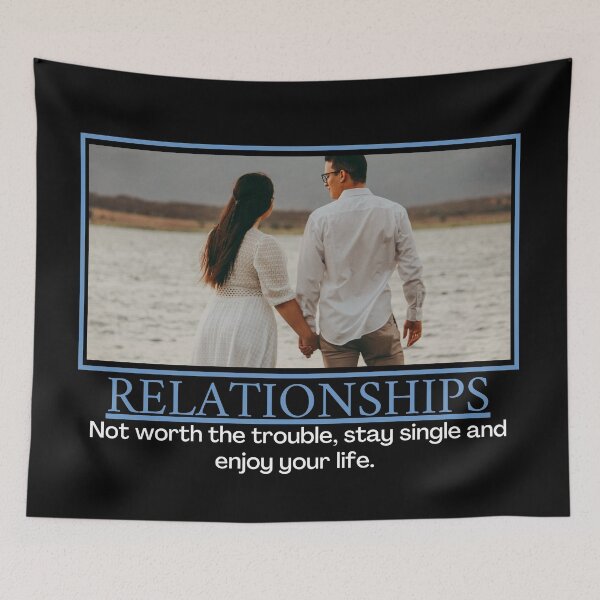 Item preview, Relationships- Demotivational Poster designed and sold by DesignsByDaddy.
