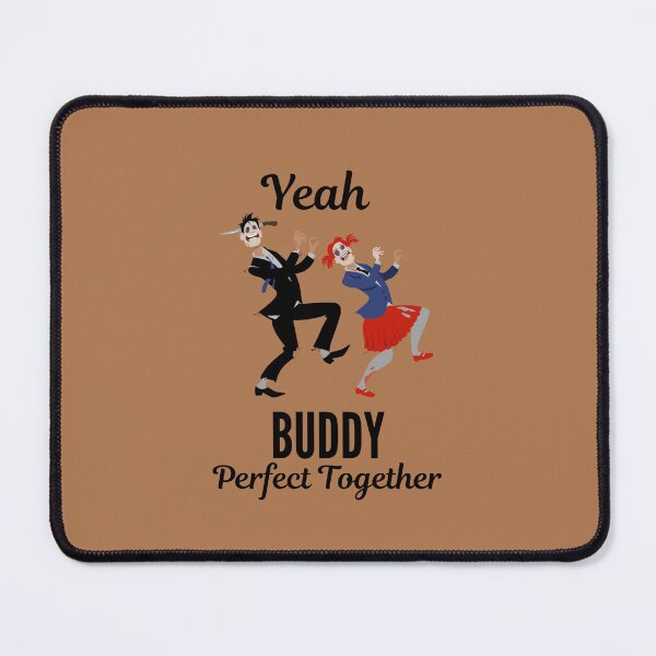 Item preview, Yeah Buddy Perfect Together designed and sold by GlobalHunt.