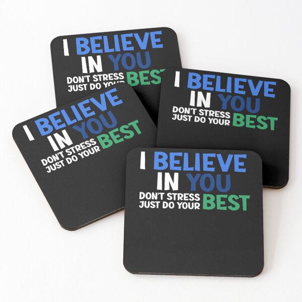 Item preview, I Believe In Your Best Don't Stress Teacher Testing designed and sold by YoungESC.