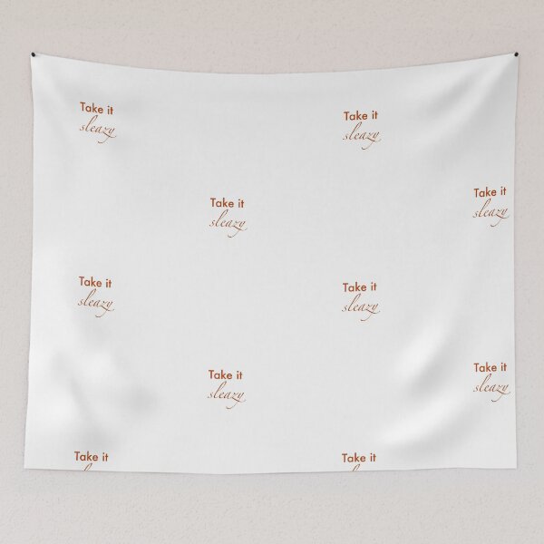 Item preview, Take it Sleazy designed and sold by DigitalRedesign.