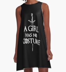 A Girl Has No Costume A-Line Dress