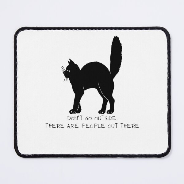 Item preview, Don't go outside there are people out there designed and sold by placefa.