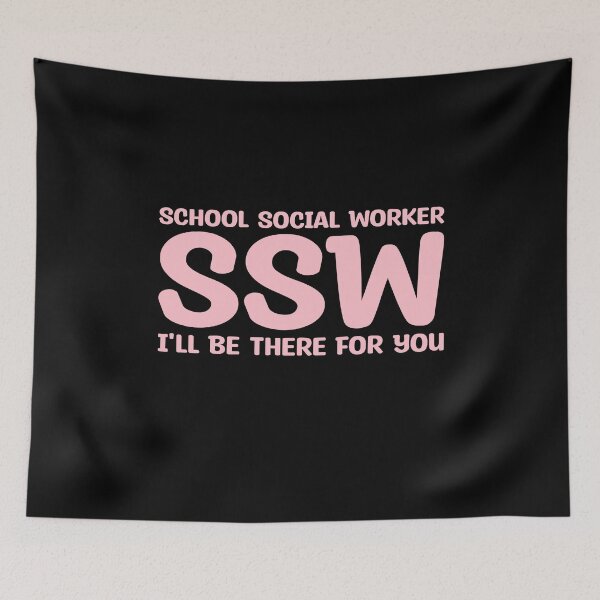 Item preview, I'll Be There For You Back to School Social Worker Pink designed and sold by YoungESC.