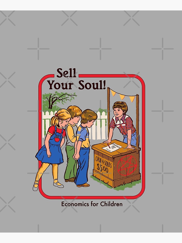 Sell your Soul by stevenrhodes