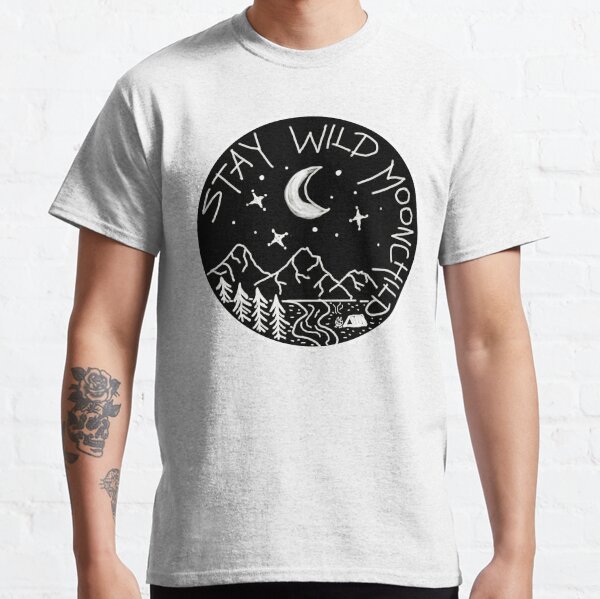 Stay Wild Moonchild Classic T-Shirt