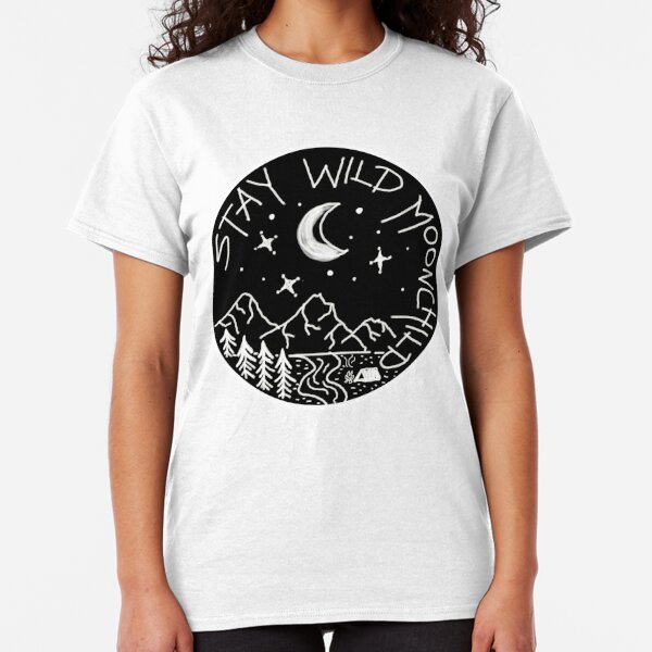 Download Stay Wild Moon Child T-Shirts | Redbubble