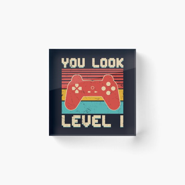 Item preview, You look level 1 one designed and sold by SweetLog.