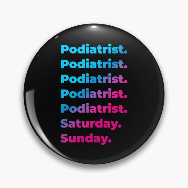 Item preview, Podiatrist. Saturday. Sunday. designed and sold by SVPOD.