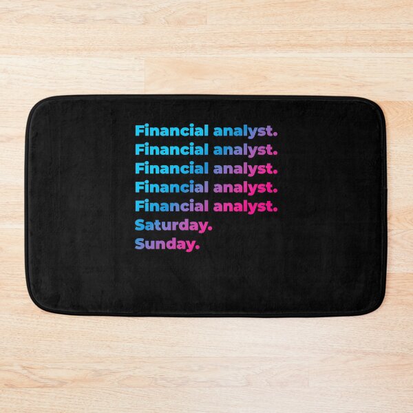 Item preview, Financial analyst. Saturday. Sunday. designed and sold by SVPOD.