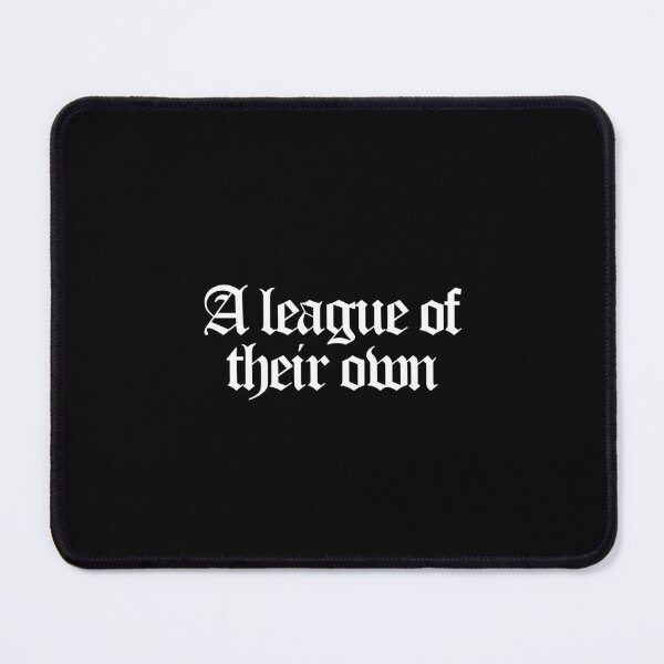 Item preview, A League Of Their Own Quotes designed and sold by dsxclothing.