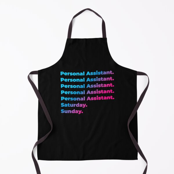 Item preview, Personal Assistant. Saturday. Sunday. designed and sold by SVPOD.