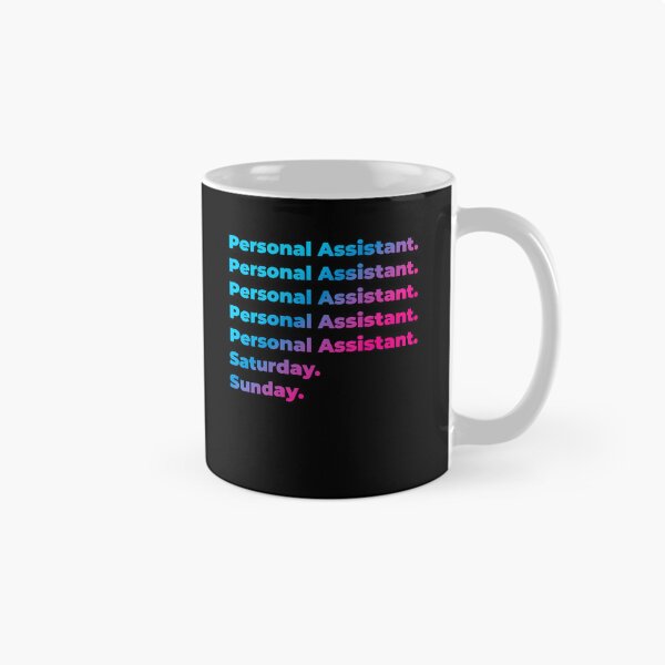 Item preview, Personal Assistant. Saturday. Sunday. designed and sold by SVPOD.