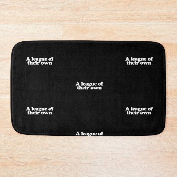 Item preview, A League Of Their Own Quotes designed and sold by dsxclothing.