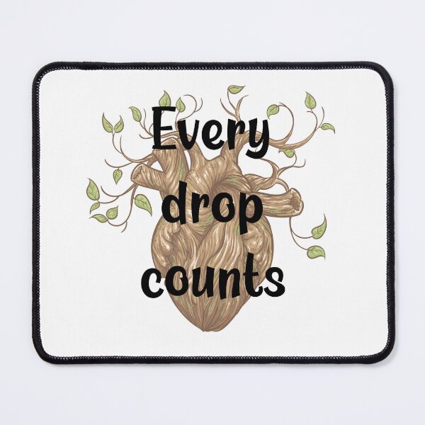 Item preview, Every drop counts designed and sold by MerWishes.