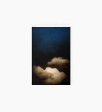 Clouds in a scratched darkness Art Board Print