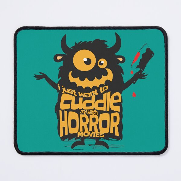 Item preview, Just Want To Cuddle And watch horror movies! Halloween is my favorite season. designed and sold by Miri-amI.