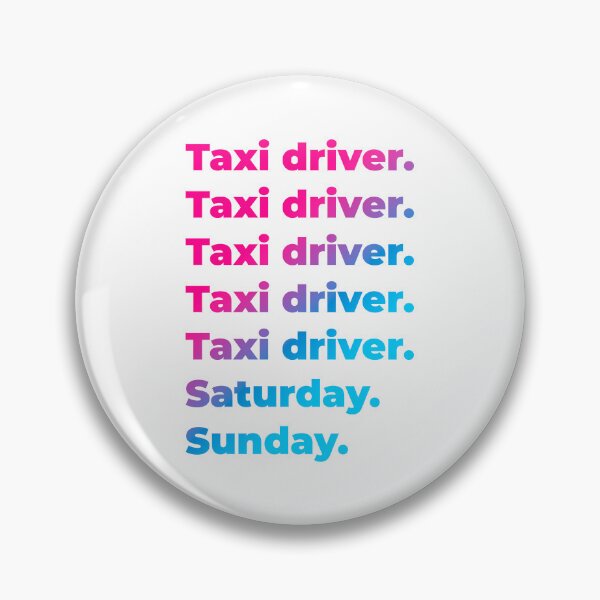 Item preview, Taxi driver work week designed and sold by SVPOD.