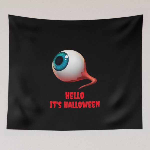 Item preview, Hello it's Halloween scary eyeball designed and sold by UnstoppableShpy.