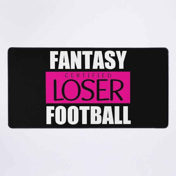 Item preview, Fantasy Football Certified Loser designed and sold by PeachesMommy.