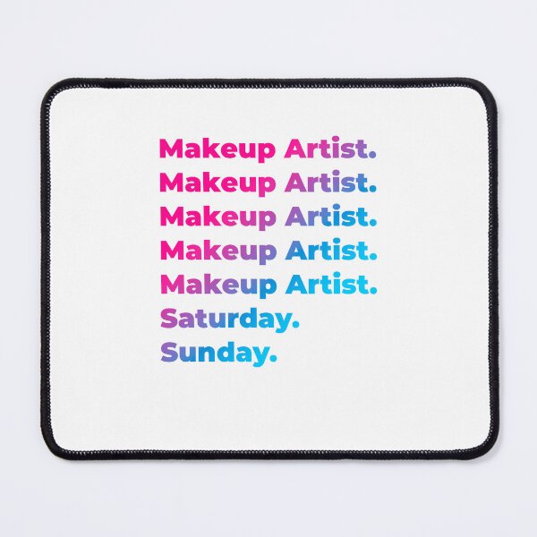 Item preview, Makeup Artist work week designed and sold by SVPOD.