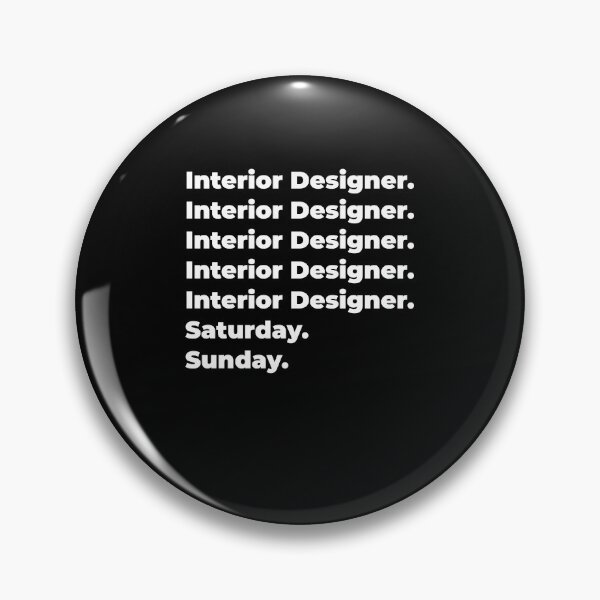 Item preview, Interior Designer saturday and sunday designed and sold by SVPOD.