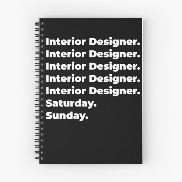 Item preview, Interior Designer saturday and sunday designed and sold by SVPOD.