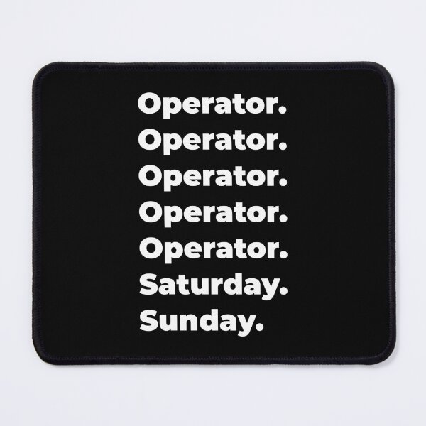 Item preview, Operator saturday and sunday designed and sold by SVPOD.