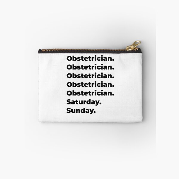 Item preview, Obstetrician funny workweek designed and sold by SVPOD.