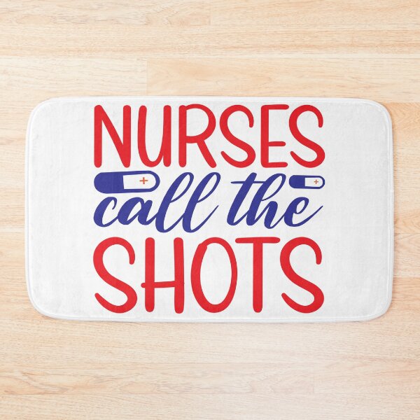Item preview, Nurses Call the Shots funny nurse quote gifr for nurse love nursing  designed and sold by DesignisMine.