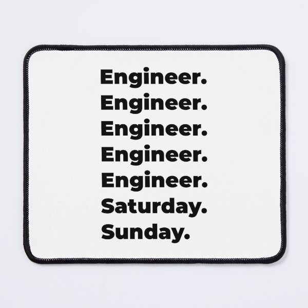 Item preview, Engineer funny workweek designed and sold by SVPOD.
